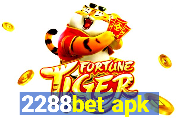 2288bet apk